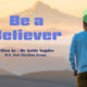 Be A Believer